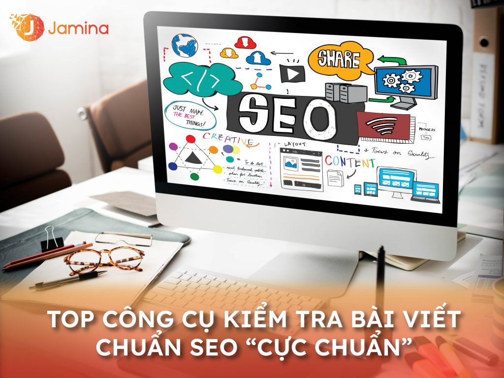 Công cụ kiểm tra bài viết chuẩn SEO