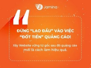 Xây Website vững từ gốc mới là cách làm hiệu quả