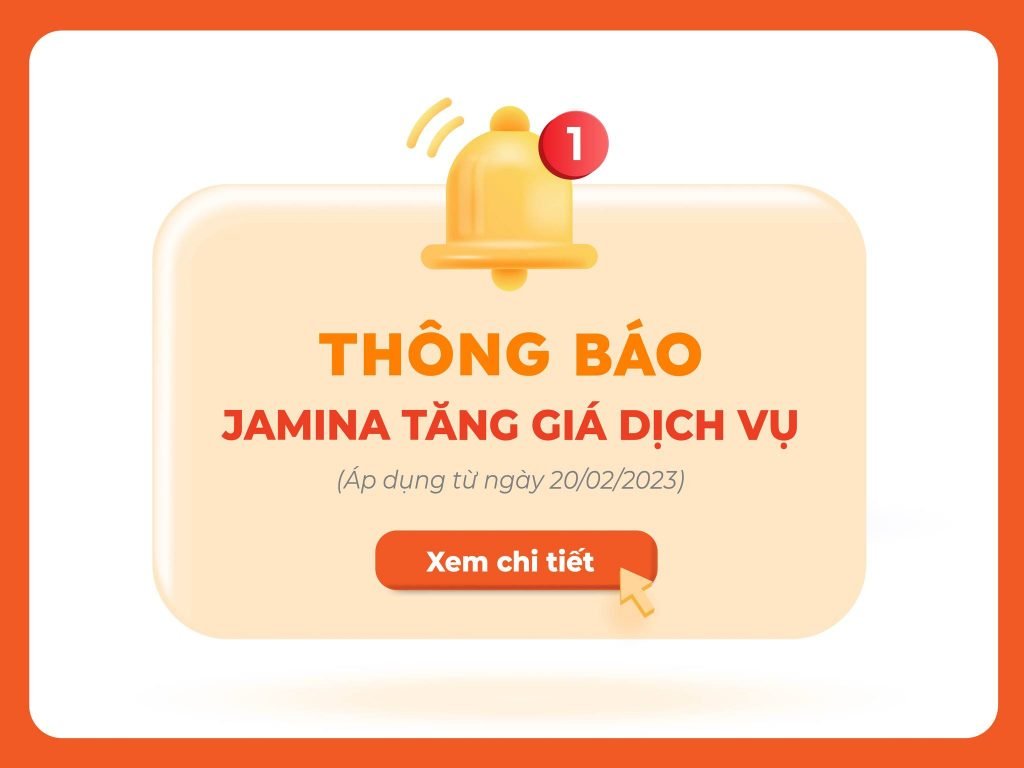 Jamina thông báo tăng giá dịch vụ