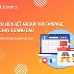 Cách liên kết nhóm và Fanpage để chạy quảng cáo Cách liên kết fanpage với Group để chạy quảng cáo