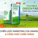 Chiến lược marketing của Vinamilk và Công thức chiến thắng Chiến lược marketing của Vinamilk và Công thức chiến thắng