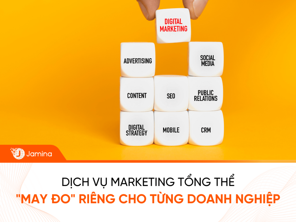 Dịch vụ marketing tổng thể may đo riêng cho từng doanh nghiệp