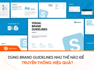 Dùng Brand Guidelines như thế nào để truyền thông hiệu quả
