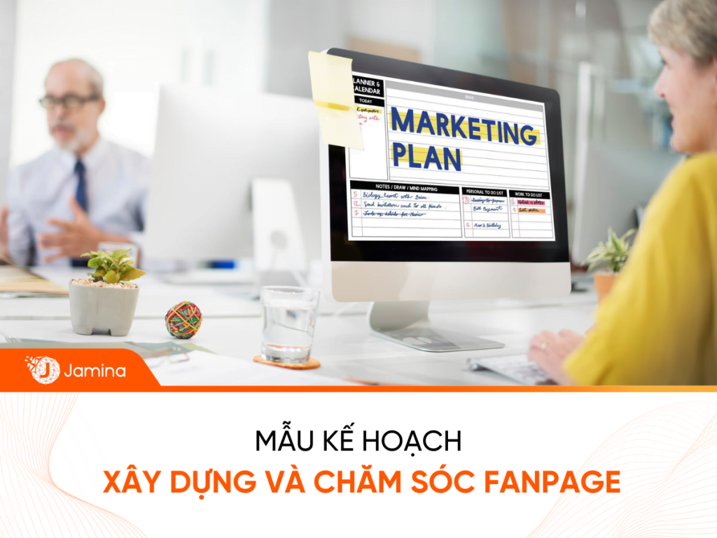 Mẫu kế hoạch chăm sóc fanpage trọn gói