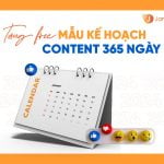 (FREE) Mẫu Kế hoạch content fanpage 365 ngày Mẫu Kế hoạch 365 ngày ý tưởng content độc đáo cho mọi ngành hàng